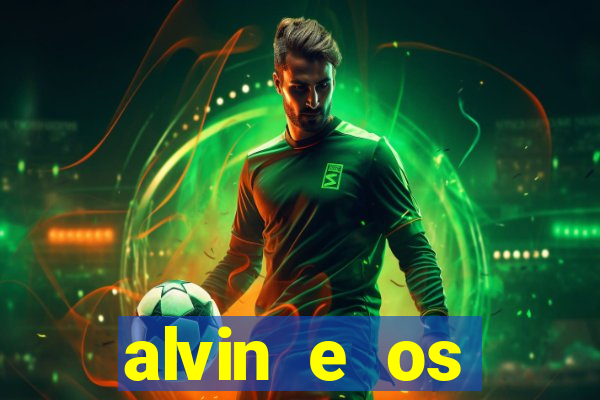 alvin e os esquilos personagens nomes